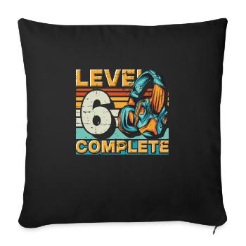 Gaming Geburtstag Level 6 Complete für Gamer. - Sofakissenbezug 45 x 45 cm - Schwarz - Vorne