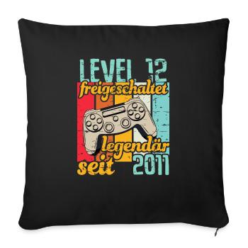 Level 12 freigeschaltet legendär seit 2011 - Sofakissenbezug 45 x 45 cm - Schwarz - Vorne