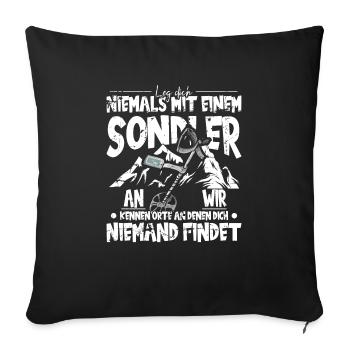Sondeln Sondel Metalldetektor Schatzsuche - Sofakissenbezug 45 x 45 cm - Schwarz - Vorne