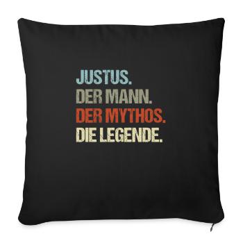 Justus der Mann der Mythos die Legende - Sofakissenbezug 45 x 45 cm - Schwarz - Vorne