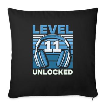 Level 11 Unlocked Gaming Birthday Gamer - Sofa pillowcase 17,3'' x 17,3'' (45 x 45 cm) - black - Front