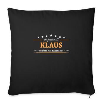 Professionell Klaus Name Vorname - Sofakissenbezug 45 x 45 cm - Schwarz - Vorne