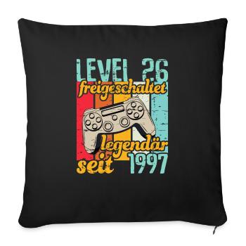 Level 26 freigeschaltet legendär seit 1997 - Sofakissenbezug 45 x 45 cm - Schwarz - Vorne
