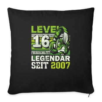 Level 16 freigeschaltet legendär seit 2007 - Sofakissenbezug 45 x 45 cm - Schwarz - Vorne