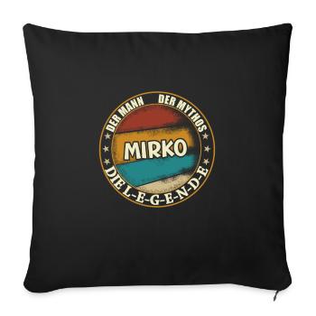 Mirko Vorname Name Geburtstag - Sofakissenbezug 45 x 45 cm - Schwarz - Vorne