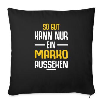 Marko Vorname Name Geburtstag - Sofakissenbezug 45 x 45 cm - Schwarz - Vorne