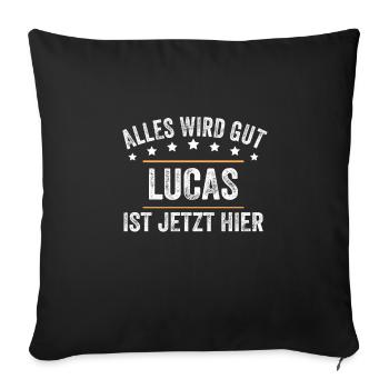 Lucas Vorname Name Geburtstag - Sofakissenbezug 45 x 45 cm - Schwarz - Vorne