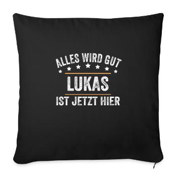 Lukas Vorname Name Geburtstag - Sofakissenbezug 45 x 45 cm - Schwarz - Vorne