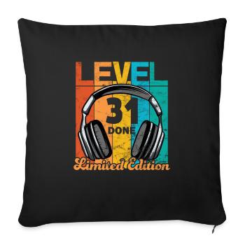 Gaming Birthday 31 Years Level 31 Complete - Sofa pillowcase 17,3'' x 17,3'' (45 x 45 cm) - black - Front