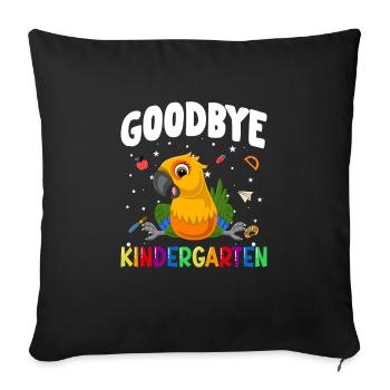 Goodbye Kindergarten Papagei Einschulung Schule - Sofakissenbezug 45 x 45 cm - Schwarz - Vorne