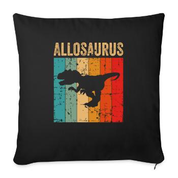 Allosaurus Dinosaur Children Dino Gift - Sofa pillowcase 17,3'' x 17,3'' (45 x 45 cm) - black - Front