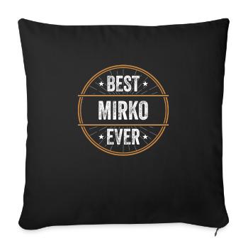 Meilleur cadeau Mirko Ever First Name Name - Housse de coussin décorative 45 x 45 cm - noir - Devant