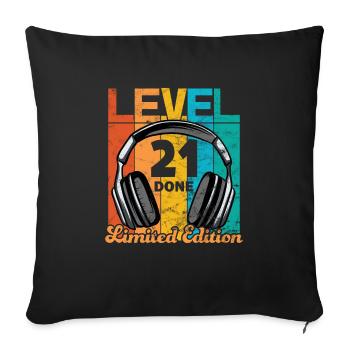 Gaming Geburtstag 21 Jahre Level 21 Complete - Sofakissenbezug 45 x 45 cm - Schwarz - Vorne