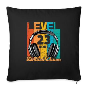 Gaming Geburtstag 23 Jahre Level 23 Complete - Sofakissenbezug 45 x 45 cm - Schwarz - Vorne