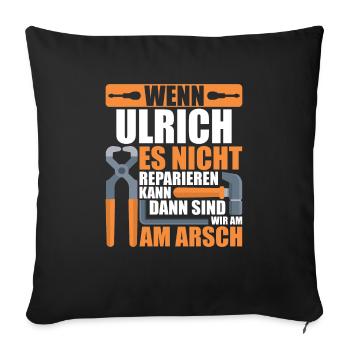 Vorname Ulrich Name Geburtstag Geschenk - Sofakissenbezug 45 x 45 cm - Schwarz - Vorne