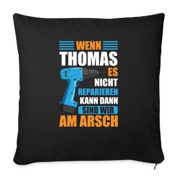 Thomas Vorname Name Geburtstag Reparieren - Sofakissenbezug 45 x 45 cm - Schwarz - Vorne