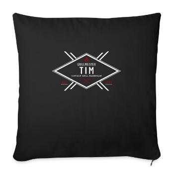 Grillmeister Tim Vorname Name - Sofakissenbezug 45 x 45 cm - Schwarz - Vorne
