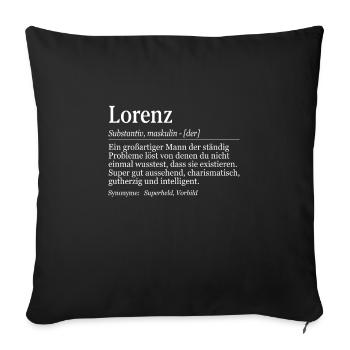 Lorenz Definition Namenstag Geburtstag Name - Sofakissenbezug 45 x 45 cm - Schwarz - Vorne