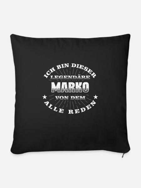 Legendärer Marko lustiger vorname Name - Sofakissenbezug 45 x 45 cm - Schwarz