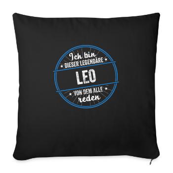 Ich bin dieser legendärer Leo Name - Sofakissenbezug 45 x 45 cm - Schwarz - Vorne