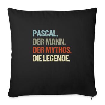 Pascal der Mann der Mythos die Legende - Sofakissenbezug 45 x 45 cm - Schwarz - Vorne