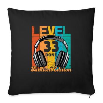 Gaming Geburtstag 33 Jahre Level 33 Complete - Sofakissenbezug 45 x 45 cm - Schwarz - Vorne