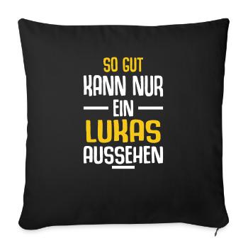 Lukas Vorname Name Geburtstag - Sofakissenbezug 45 x 45 cm - Schwarz - Vorne