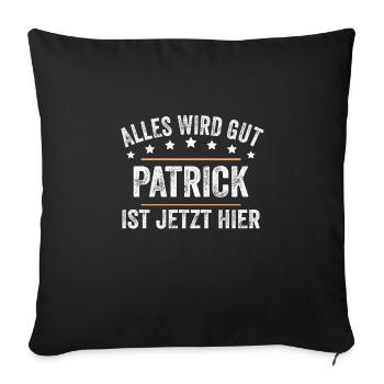 Patrick Vorname Name Geburtstag - Sofakissenbezug 45 x 45 cm - Schwarz - Vorne