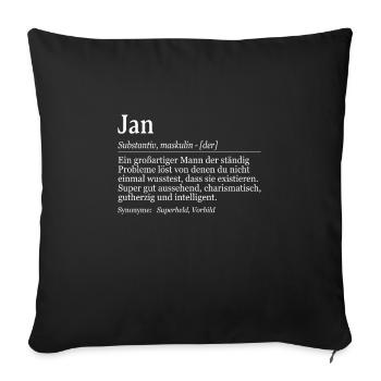 Jan Definition Namenstag Geburtstag Name - Sofakissenbezug 45 x 45 cm - Schwarz - Vorne