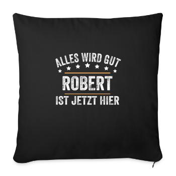 Robert Vorname Name Geburtstag - Sofakissenbezug 45 x 45 cm - Schwarz - Vorne