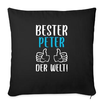 Peter Vorname Name Geburtstag - Sofakissenbezug 45 x 45 cm - Schwarz - Vorne