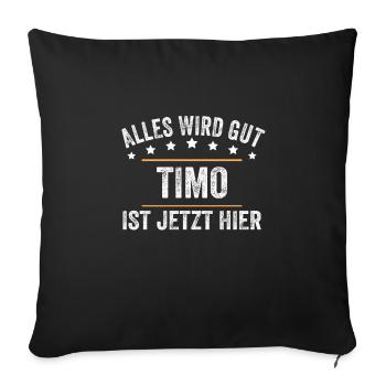 Timo Vorname Name Geburtstag - Sofakissenbezug 45 x 45 cm - Schwarz - Vorne