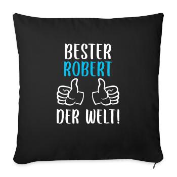 Robert Vorname Name Geburtstag - Sofakissenbezug 45 x 45 cm - Schwarz - Vorne