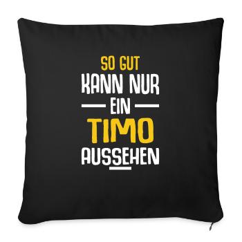 Timo Vorname Name Geburtstag - Sofakissenbezug 45 x 45 cm - Schwarz - Vorne