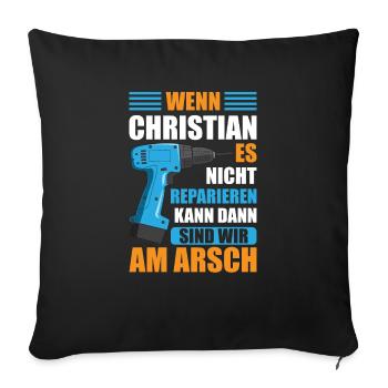Christian Vorname Name Geburtstag Reparieren - Sofakissenbezug 45 x 45 cm - Schwarz - Vorne