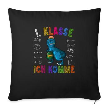 1. Klasse ich komme Grundschule Einschulung Dino - Sofakissenbezug 45 x 45 cm - Schwarz - Vorne