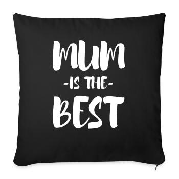 Mother Saying Gift Mom Mother's Day - Sofa pillowcase 17,3'' x 17,3'' (45 x 45 cm) - black - Front