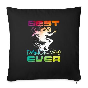 Best Dance Bro Ever Cool Dancer - Sofakissenbezug 45 x 45 cm - Schwarz - Vorne