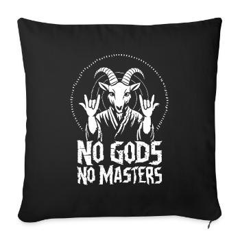 No Gods! No Masters! Atheist, Satanist, Religion - Sofa pillowcase 17,3'' x 17,3'' (45 x 45 cm) - black - Front