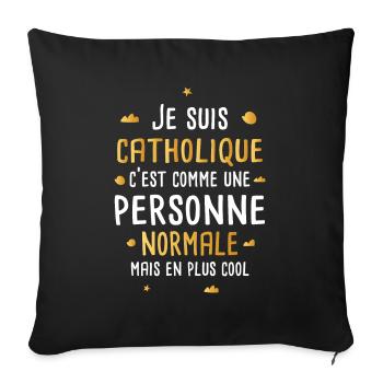 Catholique cadeau drôle femme religion - Housse de coussin décorative 45 x 45 cm - noir - Devant