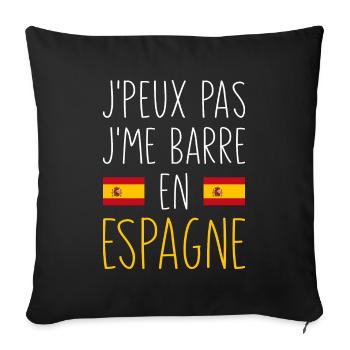 J'peux Pas J'me Barre En Espagne - Housse de coussin décorative 45 x 45 cm - noir - Devant