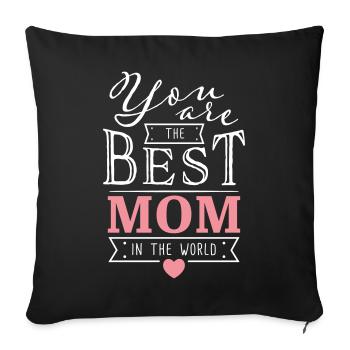 Best Mom - Best MomMy Mom MomMy Gift - Sofa pillowcase 17,3'' x 17,3'' (45 x 45 cm) - black - Front