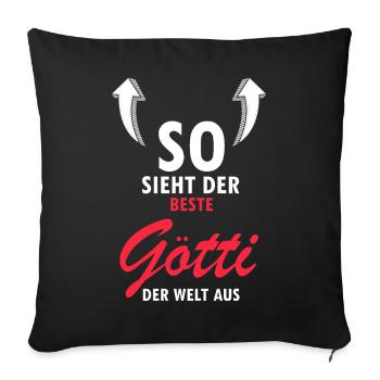 Götti Geschenk Taufgötte Firmggötti Shirt Götti - Sofakissenbezug 45 x 45 cm - Schwarz - Vorne