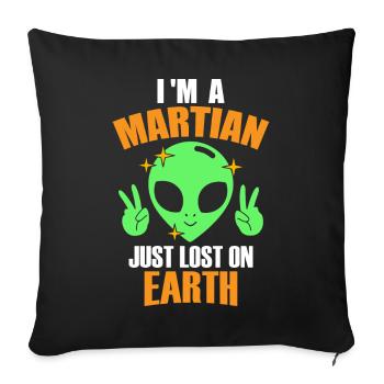 Je suis un Martien juste perdu sur Terre, Humour, Fun, - Housse de coussin décorative 45 x 45 cm - noir - Devant