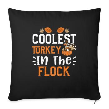 Coolest Turkey In The Flock - Sofakissenbezug 45 x 45 cm - Schwarz - Vorne