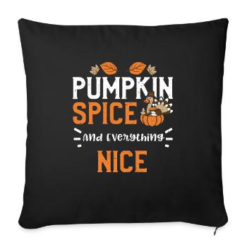 Pumpkin Spice And Everything Nice - Sofa pillowcase 17,3'' x 17,3'' (45 x 45 cm) - black - Front
