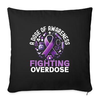 Journée de sensibilisation aux surdoses, lorsque j’ai un - Housse de coussin décorative 45 x 45 cm - noir - Devant