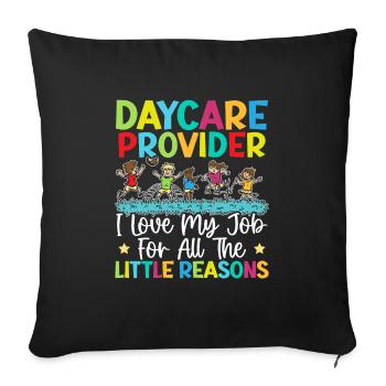 Kindergarten Teacher Childminder, Childhood Educator - Sofa pillowcase 17,3'' x 17,3'' (45 x 45 cm) - black - Front