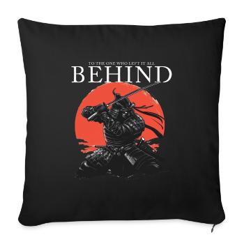 Samurai Ronin – To The One Who Left It All Behind - Sofakissenbezug 45 x 45 cm - Schwarz - Vorne