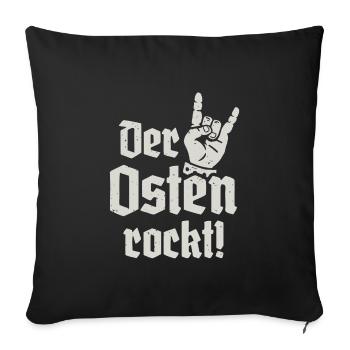Der Osten rockt Ostdeutschland - Sofakissenbezug 45 x 45 cm - Schwarz - Vorne